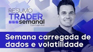 🔴 26112023  Semana carregada de dados e volatilidade  Resumo Trader Semanal [upl. by Norb]