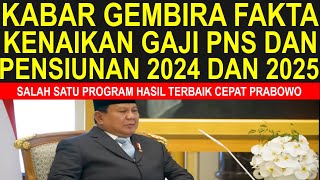 Breaking news kabar gembira fakta kenaikan gaji PNS dan pensiunan PNS tahun 2024 dan 2025 [upl. by Cacilie]