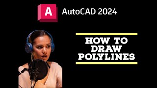 Draw with Polyline  AutoCAD Tutorials 2024 [upl. by Brandy484]