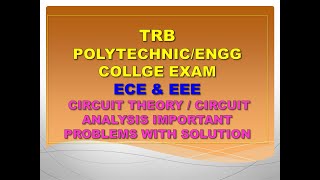 TRB Polytechnic exam  Circuit theory questions from previous year question paper [upl. by Lymn]