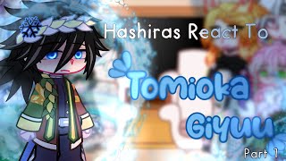 🌹 Hashiras React To Tomioka Giyuu🌊🌹 GCRV •OLD AU🌿• SaneGiyuu💠\ 🇲🇽🇺🇲 Part 1☁️ Read Desc [upl. by Ivel]