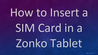 How to Insert a SIM Card in a Zonko Tablet [upl. by Willock349]