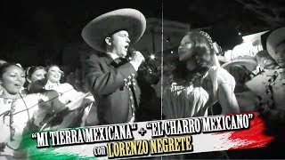 Mi TIERRA mexicana  El CHARRO mexicano  Lorenzo NEGRETE ft Mariachi SOL de México [upl. by Eaneg]