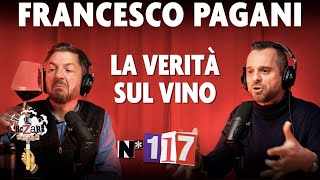 Ep 117  Smontiamo i falsi miti sul vino Francesco Pagani al Bazar Atomico [upl. by Zellner]