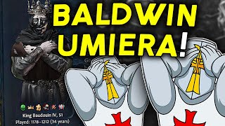 CZY BALDWIN OCALI JEROZOLIME RZUT OKIEM NA NOWY DODATEK do CRUSADER KINGS 3 [upl. by Kalk]