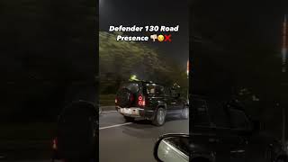 Defender 130 road presence 😱👿🔥 defender 130 shorts [upl. by Nonnahsed]