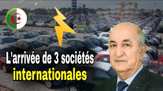 Algérie  Voitures neuves  trois géants mondiaux vont débarquer en Algérie [upl. by Ajiat621]