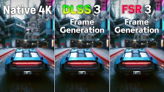 AMD FSR 3 vs NVIDIA DLSS 3 vs Native 4K in Cyberpunk 2077 [upl. by Ace]