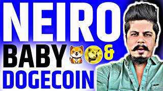 Neiro amp Baby Dogecoin Big Game Plan [upl. by Macey]