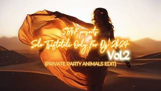 STAiF  Solo Oriental Only For Djs Vol2 2k24 Private Party Animals Edit [upl. by Adolfo]