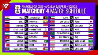 Matchday 4 Schedule FIFA World Cup 2026 AFC Asian Qualifiers Round 2 [upl. by Somar]