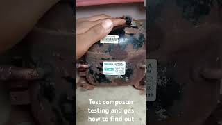 How to test compressor and gas find out [upl. by Worthy784]