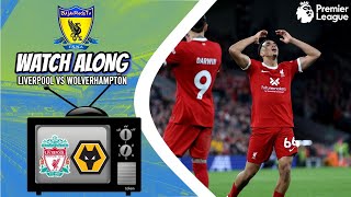 LIVERPOOL VS WOLVES  WATCH ALONG [upl. by Karli]