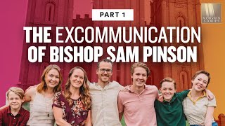 The Excommunication of Bishop Sam Pinson and his Family in Ammon Idaho Pt 1  Mormon Stories 1321 [upl. by Canfield]