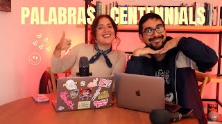 Sin Paltas Podcast  Palabras Centennials [upl. by Aiket]