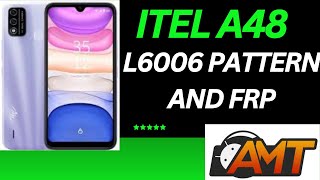 Itel A48 L6006 Pattern And Frp AMT Tool [upl. by Astraea302]