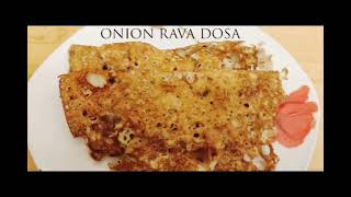 ravadosa onionravadosa onionrava dosa dosavarieties crispy tasty tiffin 2024 [upl. by Ymmot]