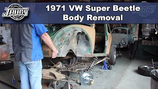 JBugs  1971 VW Super Beetle  Body Removal [upl. by Eilyah]