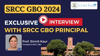 SRCC GBO 2024 Admission Prof Simrit Kaur Interview With Cracku [upl. by Laenej]