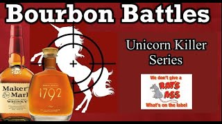 1792 Sweet Wheat vs Makers Mark UNICORN KILLER SERIES [upl. by Ynnob]