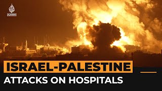 Israeli forces strike several Gaza hospitals in one day  Al Jazeera Newsfeed [upl. by Kristal298]