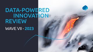 Datapowered Innovation Review  Wave VII [upl. by Decca]