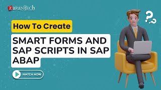 How to Create Smart Forms and SAP Scripts in SAP ABAP  ZaranTech [upl. by Crespi]