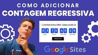 Como Adicionar Contagem Regressiva no Google Sites [upl. by Staford]