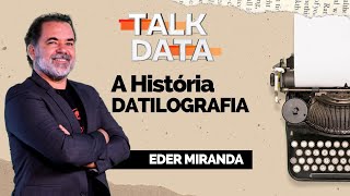 A História da DATILOGRAFIA l TalkData [upl. by Rayburn]