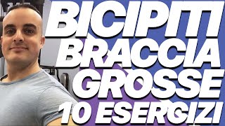 Massa Muscolare Bicipiti 10 Esercizi per il Picco e Braccia Grosse [upl. by Adrahs]