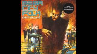 Mega City Four  Shivering Sand [upl. by Airahs]