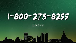 Logic  18002738255 Lyrics ft Alessia Cara amp Khalid [upl. by Dorweiler970]