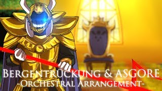 【Undertale】 Bergentrückung amp ASGORE Orchestral Arrange [upl. by Wei538]