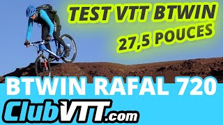 Test vtt BTWIN Rafal 720  Test sur le terrain  159 [upl. by Nila453]