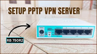 How to configure pptp vpn server on mikrotik RB750R2 [upl. by Eltotsira704]