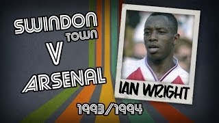 IAN WRIGHT  Swindon v Arsenal 9394  Retro Goal [upl. by Aline]