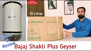 Bajaj Shakti Plus 10 Ltr Geyser  Unbox amp Review [upl. by Reifnnej]