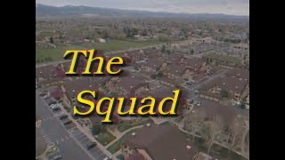 The SQUAD Opening Season 1 [upl. by Terrilyn]