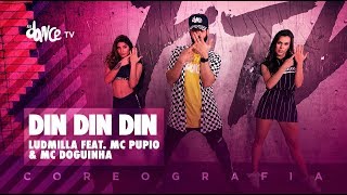 Din Din Din  Ludmilla feat Mc Pupio amp Mc Doguinha  FitDance TV Coreografia Dance Video [upl. by Kcirdahc]