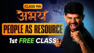 Abhay Batch 9th Social Science  1st FREE Class  People as Resource  Lecture 1  Check Description [upl. by Tegdig]