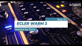 Ecler WARM2 Rotary Mixer Review  Bop DJ [upl. by Smada]