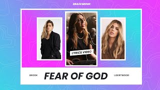 Fear Of God  Brooke Ligertwood Lyrics [upl. by Manus]