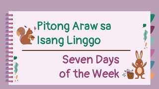 Pitong Araw sa Isang Linggo  7 Days of the Week   Lesson Video [upl. by Robbin737]