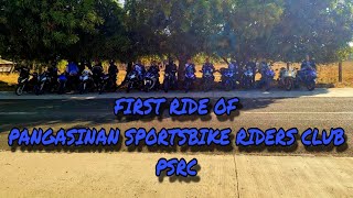 FIRST RIDE OF PANGASINAN SPORTSBIKE RIDERS CLUB PSRC [upl. by Auoz986]