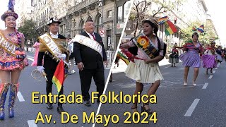 Entrada folkorica en microcentro Av de Mayo 2024 Bs As Argentina [upl. by Trebliw]