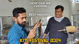 How To Choose Best Manjha I How To Select Manjha I Best Manja For Kite Cutting 2024 [upl. by Pearl]