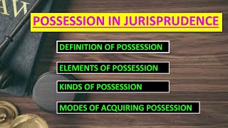 Possession in Jurisprudence [upl. by Reema]