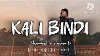 Kali Bindi  Lofi slowed  reverb  Sanju Rathod Ft Akriti Negi GSpark kaalibindimarathisong [upl. by Alejna887]