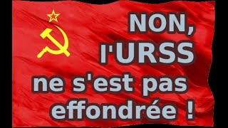 Non l’Union soviétique ne s’est pas effondrée [upl. by Lirrad]