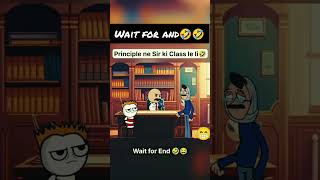 Principal Ne Sar Ki class Le li😈😈💖💖funny shortsviralvideos 🤣🤣 [upl. by Beichner]